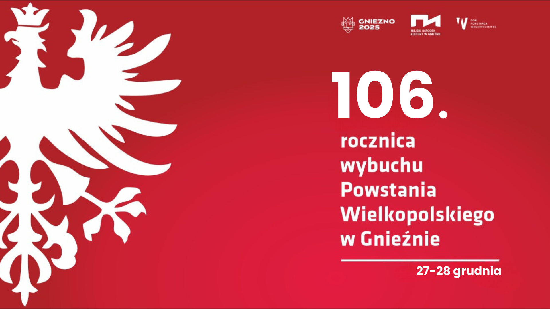 Rocznica Wybuchu Powstania Wielkopolskiego W Gnie Nie Mok Gniezno